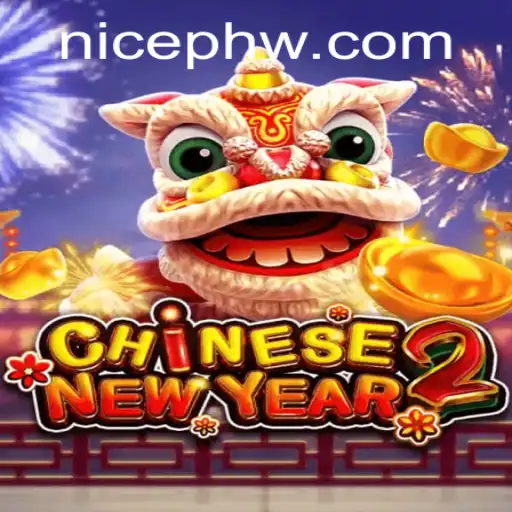 Exploring the Excitement of CHINESENEWYEAR2: A New Gaming Experience
