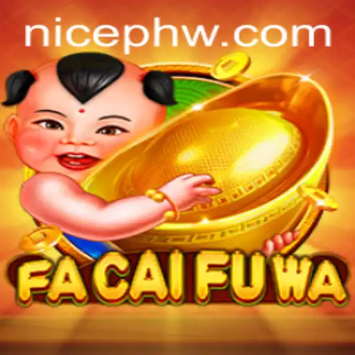Exploring the Enchanting World of FaCaiFuWa: A Comprehensive Guide